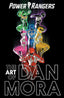 Power Rangers The Art of Dan Mora HC