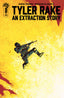 Tyler Rake An Extraction Story #03