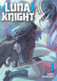 Luna Knight GN 01 Trades/Hard Covers Seven Seas Entertainment