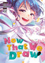 Now That We Draw GN 05 Trades/Hard Covers Seven Seas Entertainment