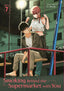 Smoking Behind the Supermarket with You GN 07 Trades/Hard Covers Square Enix