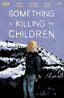 Something is Killing the Children #49 Comics Boom! Entertainment