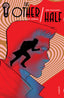 Other Half #04 Comics Ignition Press