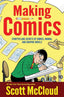 Making Comics Storytelling Secrets of Comics Manga and Graphic Novels TP Trades/Hard Covers HarperCollins