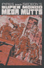 Super Mondo Mega Mutts #01 Alex Diotto "Foil" Var Books Oni Press