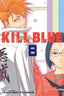 Kill Blue GN 08 Trades/Hard Covers Viz Media