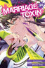 Marriage Toxin GN 14 Trades/Hard Covers Viz Media