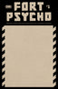 Fort Psycho #01 "Blank" Var