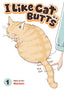 I Like Cat Butts GN 01 Trades/Hard Covers Seven Seas Entertainment