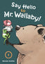 Say Hello to Mr Wallaby GN 01