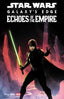 Star Wars Galaxy's Edge Echoes of the Empire #05 Leinil Francis Yu Var