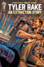 Tyler Rake An Extraction Story #04 Marco Santucci Var