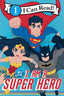 DC I am a Super Hero TP Trades/Hard Covers HarperCollins