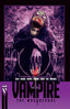 Vampire The Masquerade TP The Complete Compact Edition Trades/Hard Covers Vault Comics