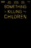 Something is Killing the Children #50 "Gold Foil Blank" Var Comics Boom! Entertainment