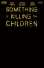 Something is Killing the Children #50 "Gold Foil Blank" Var