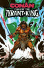 Conan the Barbarian Tides of the Tyrant King #01 Utsab Chaterjee Var