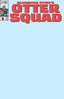 Otter Squad #05 "Blank Bagged w/ Trading Card" Var
