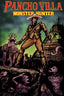 Pancho Villa Monster Hunter #01 Hector Rodriguez III Var