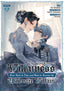 Condemned Villainess Goes Back in Time and Aims to Become the Ultimate Villain GN 07