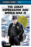 Manga Quest History HC The Great Depression and World War II