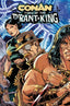 Conan the Barbarian Tides of the Tyrant King #02