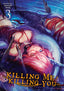 Killing Me Killing You GN 03