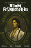 Perfectly Monstrous Life of Adam Frankenstein TP