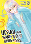 Uesugi-Kun Wants to Quit Being a Girl GN 02