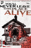 You'll Never Leave This Place Alive #01 Alex Eckman-Lawn Var