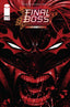 Final Boss Black White and Blood #01 Tyler Kirkham "Snarl" Var Books Image Comics
