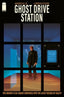 Ghost Drive Station One Shot Books Image Comics