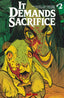 It Demands Sacrifice #02