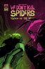 We Don't Kill Spiders Season of the Witch #05 Books Midnight Factory