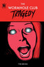 Wormhole Club Tragedy TP Trades/Hard Covers Source Point Press