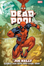 Deadpool (1997) Omnibus HC By Joe Kelly Ed McGuinness "Montage" Cvr