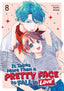 It Takes More Than a Pretty Face to Fall in Love GN 08 Trades/Hard Covers Seven Seas Entertainment