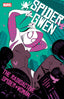 Spider-Gwen The Radioactive Spider-Woman TP
