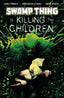 Swamp Thing is Killing the Children #01 Werther Dell'Edera Var