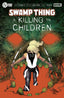 Swamp Thing is Killing the Children #01 Francis Manapul Var Books Boom! Entertainment