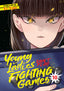 Young Ladies Don't Play Fighting Games GN 10 Trades/Hard Covers Seven Seas Entertainment