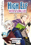 High Elf with a Long Life GN 02