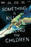 Something is Killing the Children #50 2nd Ptg