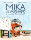 Mika and the Mishaps TP Trades/Hard Covers Oni Press