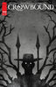 Crowbound #04 Jeffery Alan Love Var