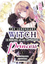 Legendary Witch is Reborn as an Oppressed Princess GN 01