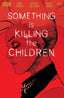 Something Is Killing The Children #02 Comics - Back Issues Boom! Entertainment