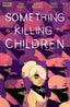 Something Is Killing The Children #06