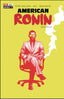 American Ronin #01 Comics - Back Issues ARTISTS WRITERS & ARTISANS INC