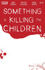 Something Is Killing The Children #12 "Bloody Blank" Var Comics - Back Issues Boom! Entertainment